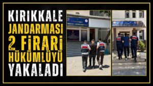 Kırıkkale jandarması 2 firari hükümlüyü yakaladı