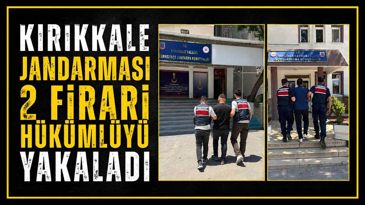 kirikkale-jandarmasi-2-firari-hukumluyu-yakaladi