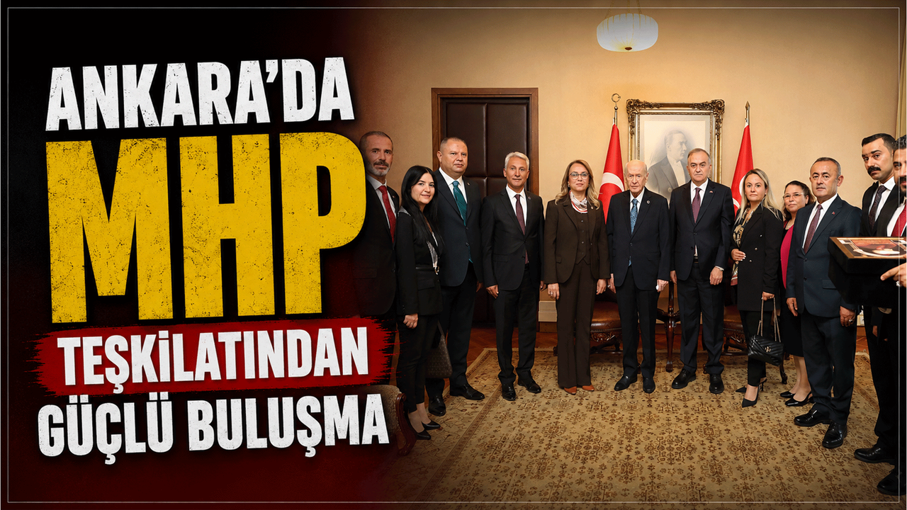 ankara’da-mhp-teskilatindan-guclu-bulusma