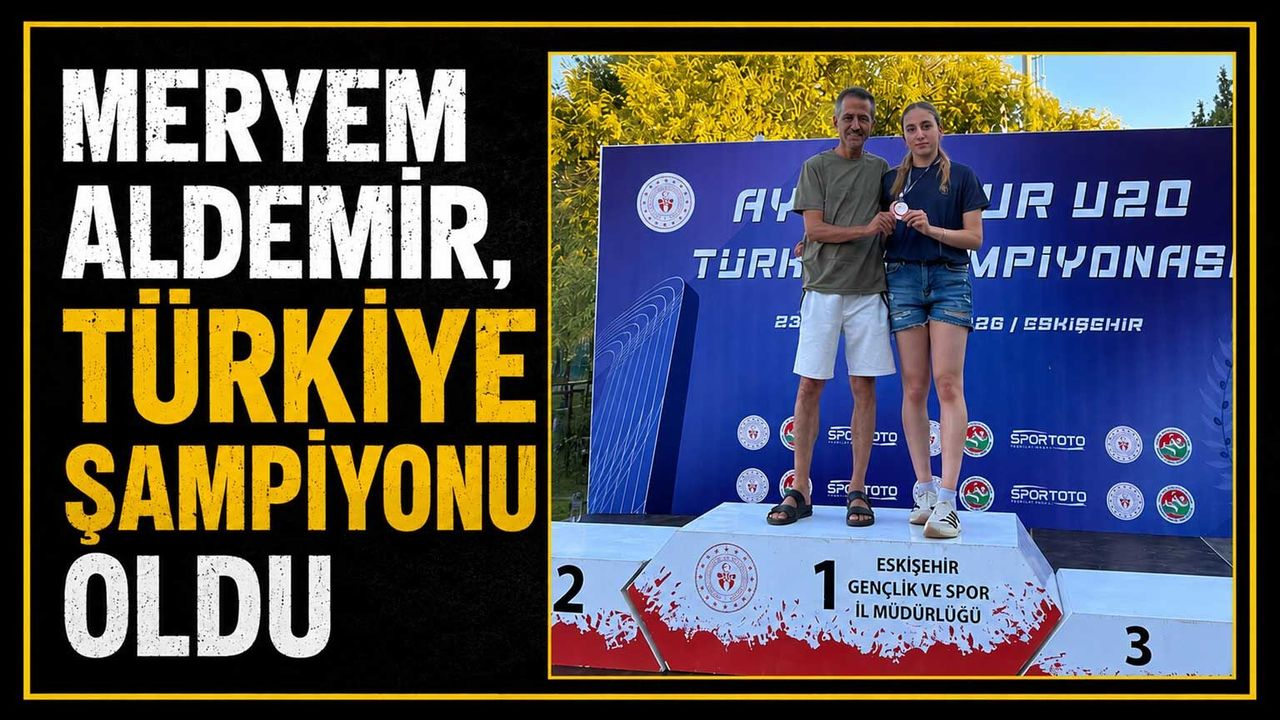 meryem-aldemir,-turkiye-sampiyonu-oldu