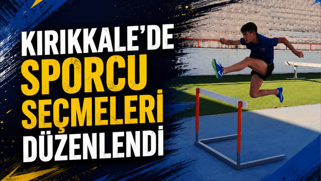 kirikkale’de-sporcu-secmeleri-duzenlendi