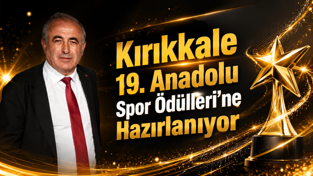 kirikkale-19.-anadolu-spor-odulleri’ne-hazirlaniyor