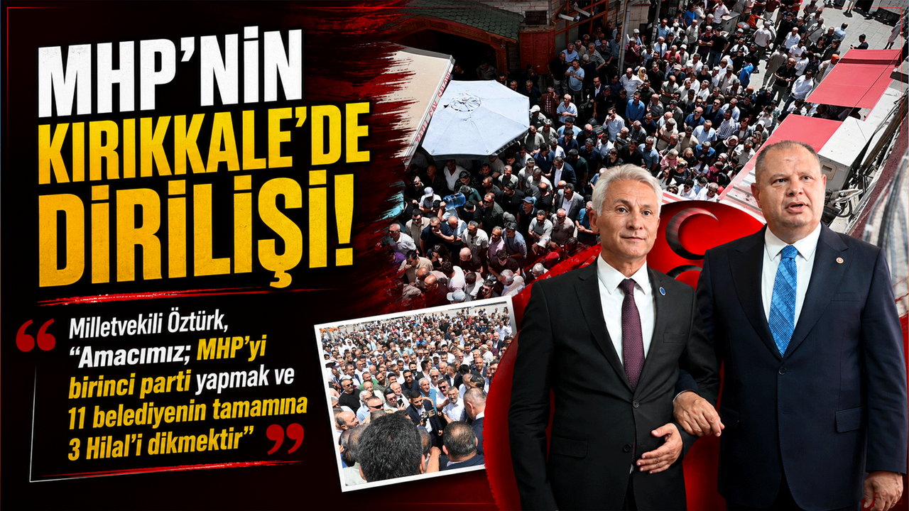 mhp’nin-kirikkale’de-dirilisi!