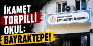 Yahşihan’da ikamet torpilli okul: Bayraktepe!