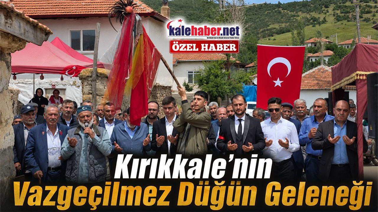 kirikkale’nin-vazgecilmez-dugun-gelenegi