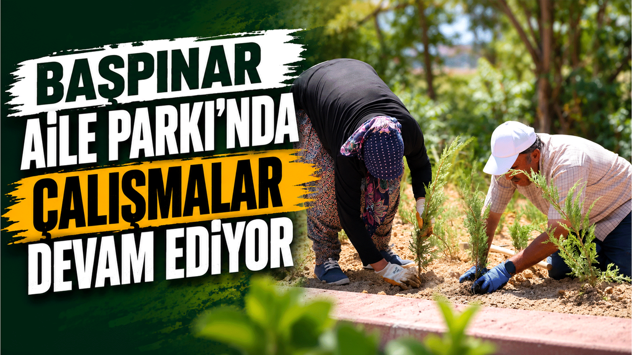baspinar-aile-parki’nda-calismalar-devam-ediyor