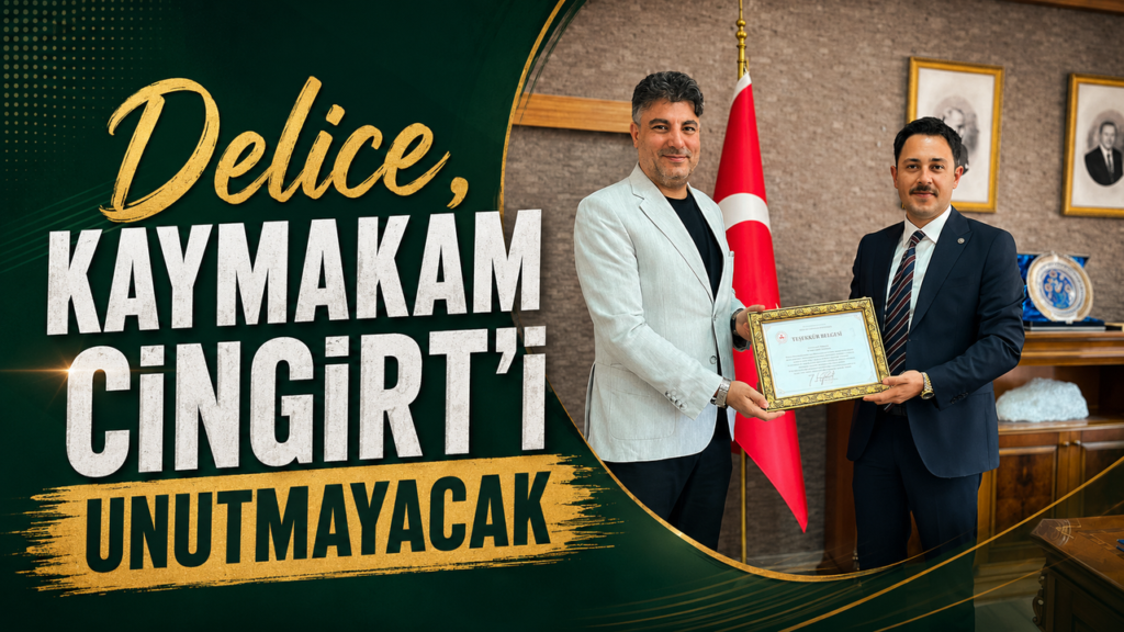 delice,-kaymakam-cingirt’i-unutmayacak