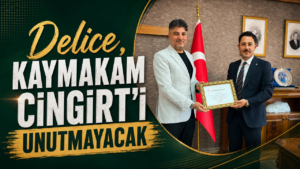 Delice, Kaymakam Cingirt’i Unutmayacak