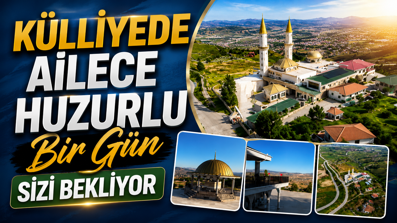 kulliyede-ailece-huzurlu-bir-gun-sizi-bekliyor