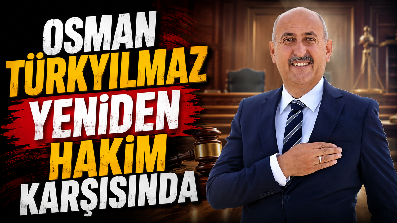 osman-turkyilmaz-yeniden-hakim-karsisinda