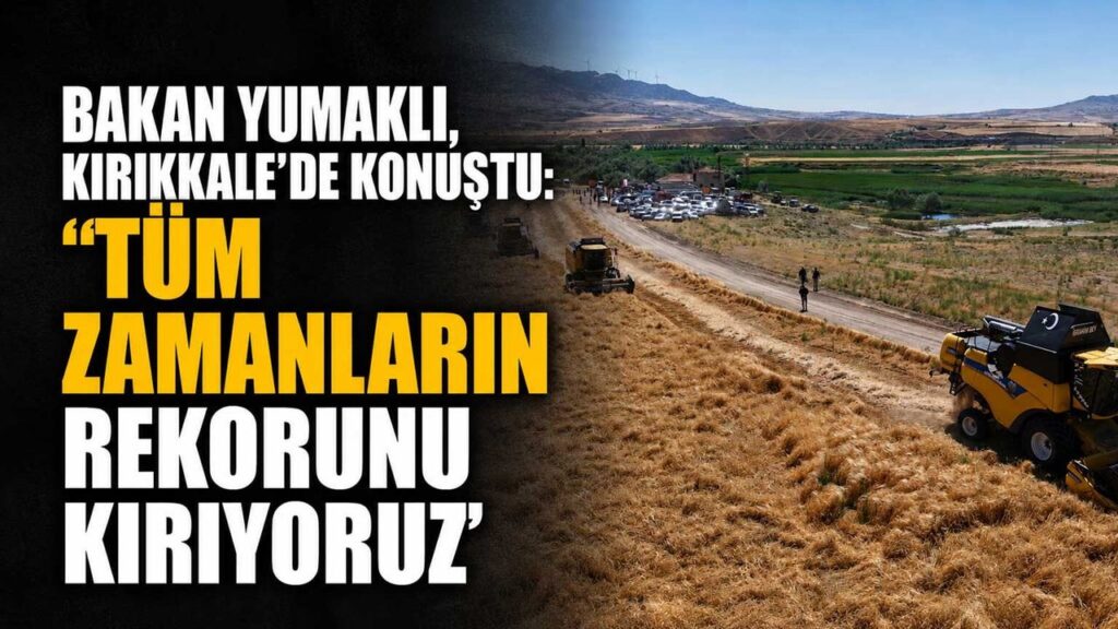 bakan-yumakli,-kirikkale’de-konustu:-‘tum-zamanlarin-rekorunu-kiriyoruz’