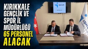 Kırıkkale Gençlik ve Spor İl Müdürlüğü 65 personel alacak