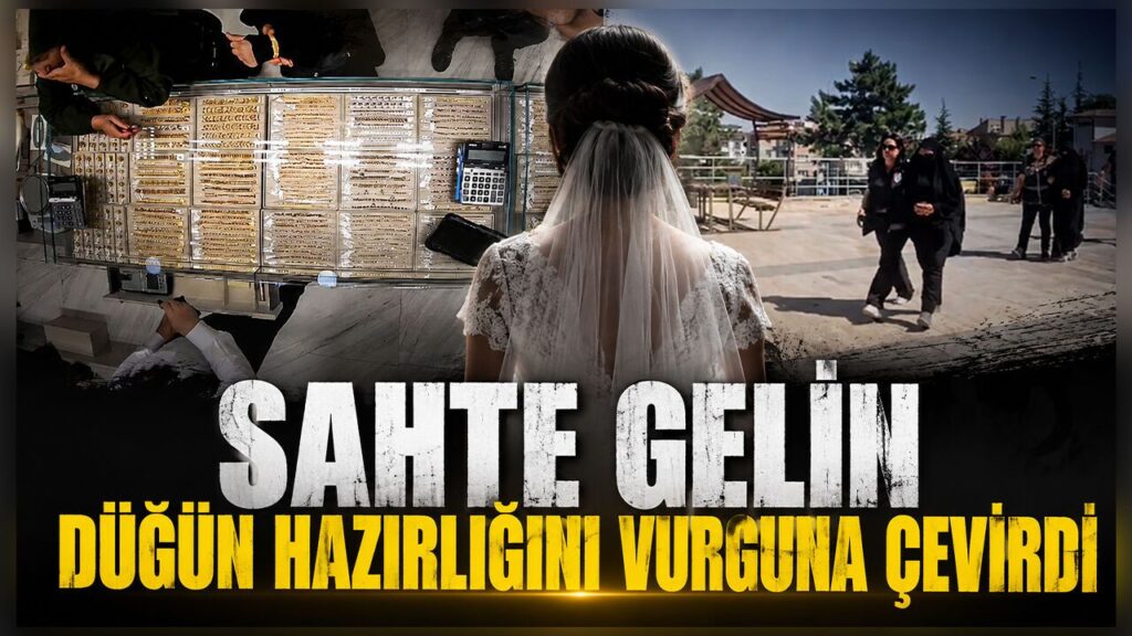 sahte-gelin-dugun-hazirligini-vurguna-cevirdi