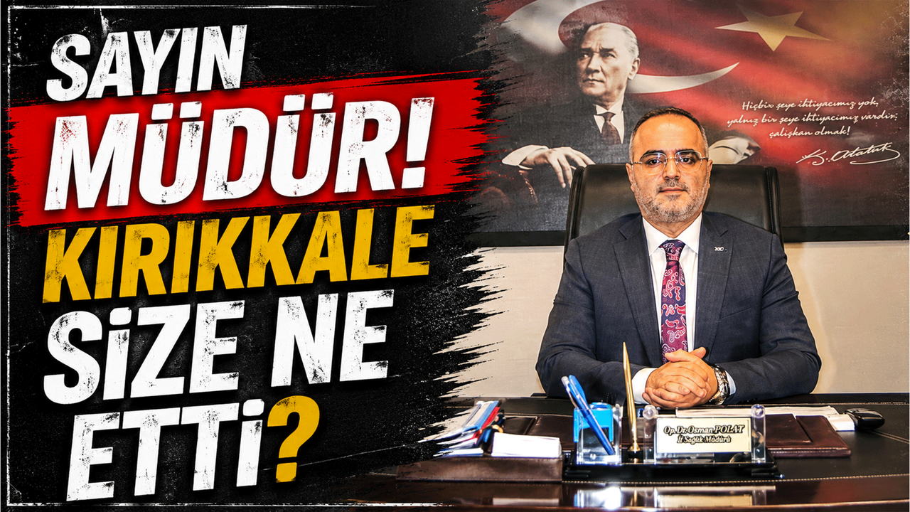 sayin-mudur!-kirikkale-size-ne-etti?