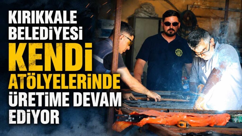 kirikkale-belediyesi-kendi-atolyelerinde-uretime-devam-ediyor