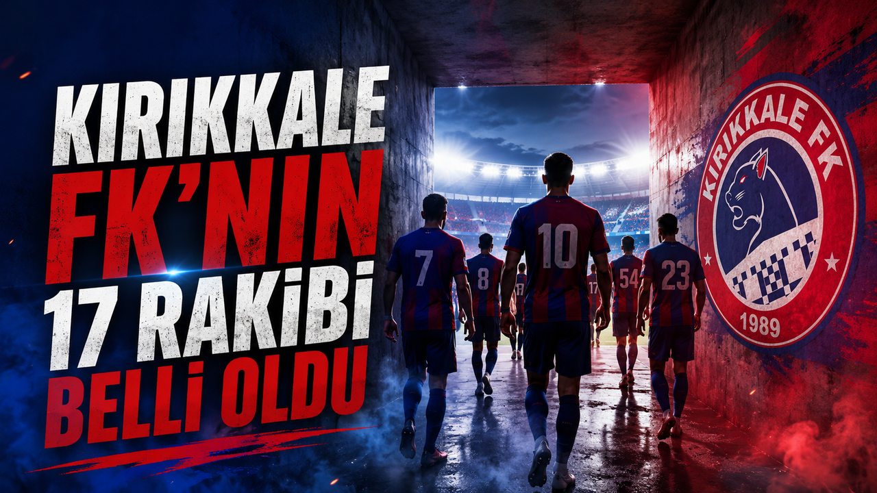 kirikkale-fk’nin-17-rakibi-belli-oldu