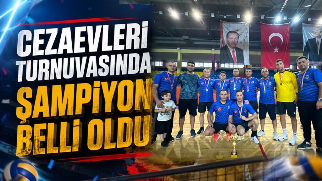cezaevleri-turnuvasinda-sampiyon-belli-oldu