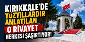 Yüzyıllardır anlatılan o rivayet herkesi şaşırtıyor!