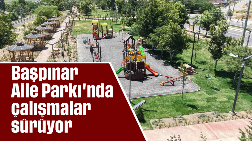 baspinar-aile-parki’nda-calismalar-suruyor