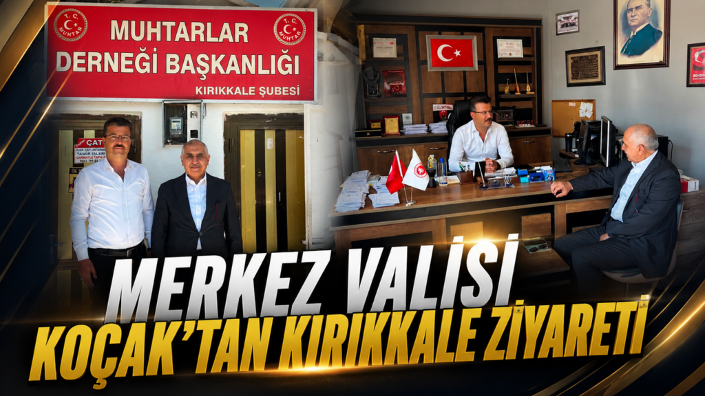 merkez-valisi-kocak’tan-kirikkale-ziyareti