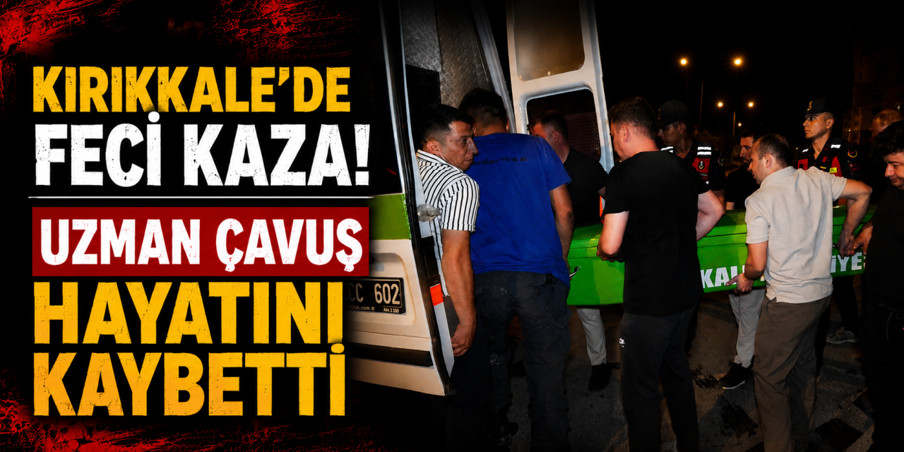 kirikkale’de-feci-kaza!-uzman-cavus-hayatini-kaybetti