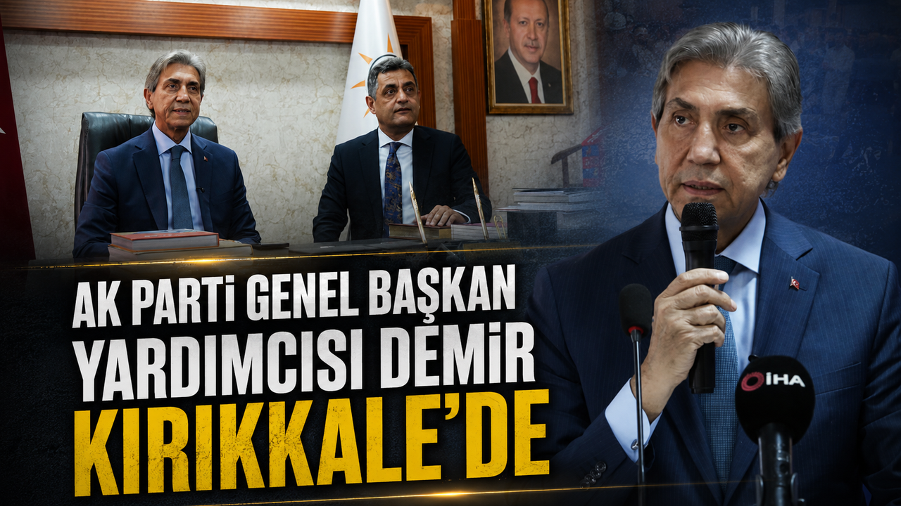 ak-parti-genel-baskan-yardimcisi-demir-kirikkale’de
