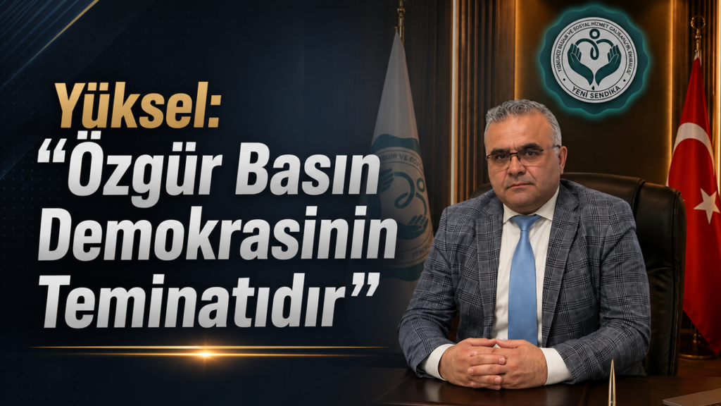 yuksel:-“ozgur-basin-demokrasinin-teminatidir”