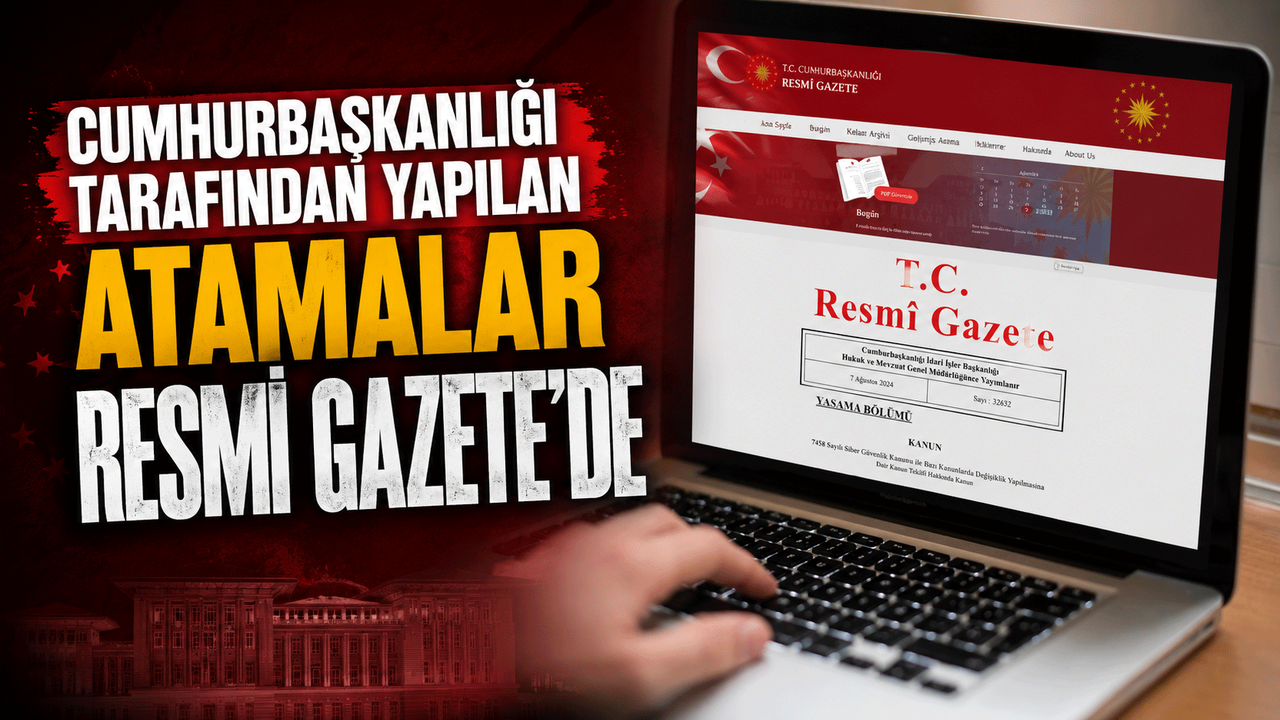 cumhurbaskanligi-tarafindan-yapilan-atamalar-resmi-gazete’de-yayimlandi!