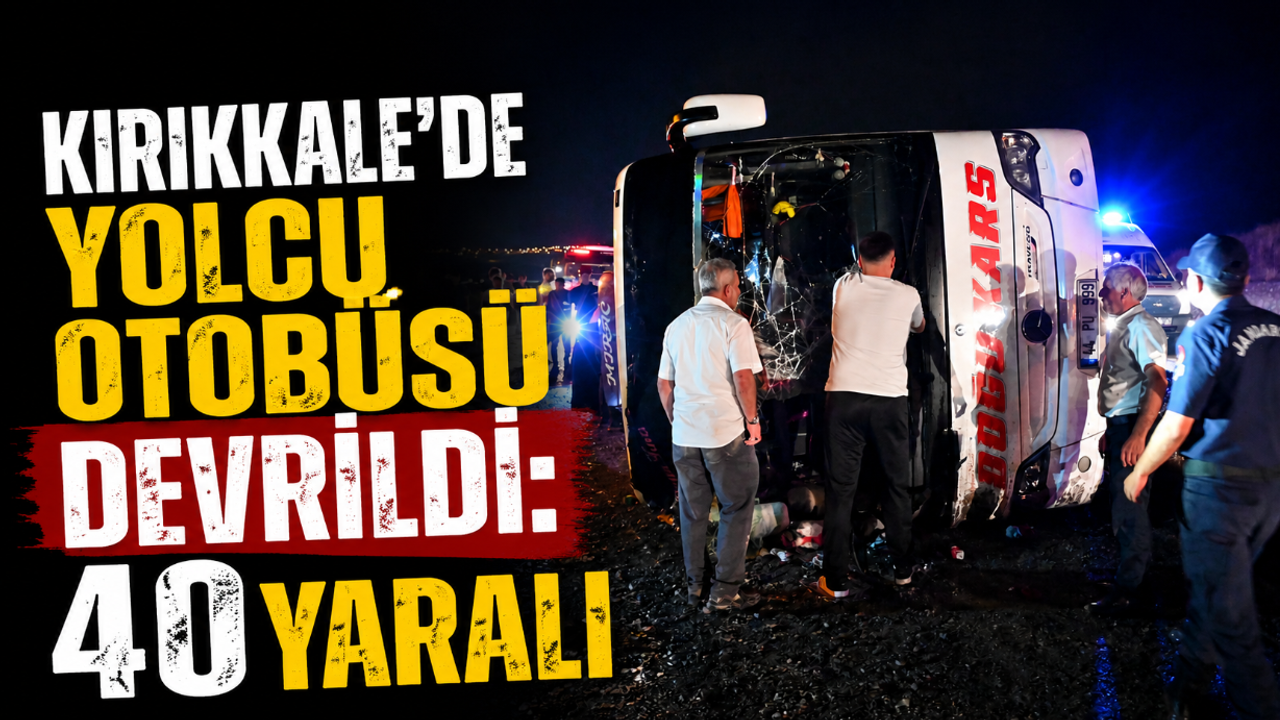 kirikkale’de-yolcu-otobusu-devrildi:-40-yarali