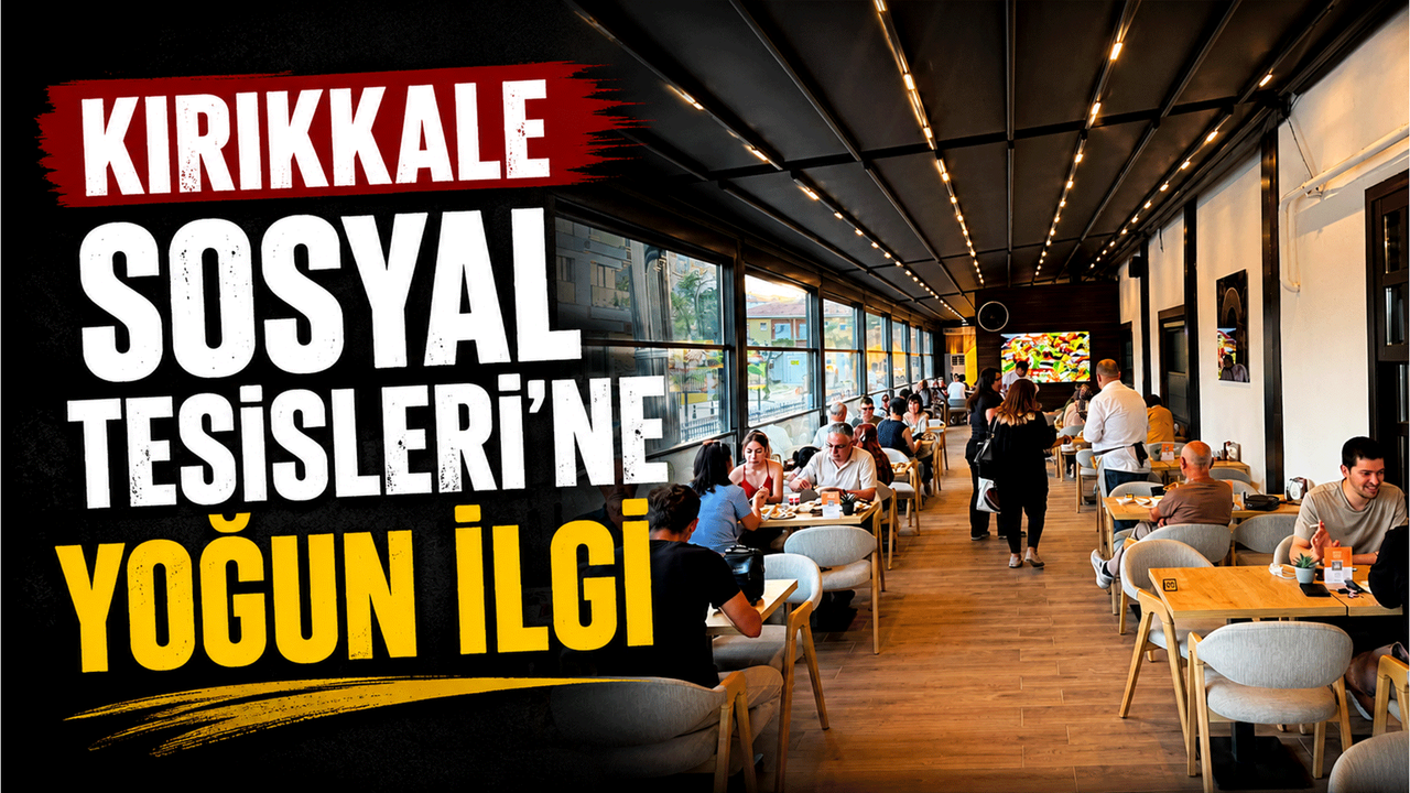 kirikkale-sosyal-tesisleri’ne-yogun-ilgi