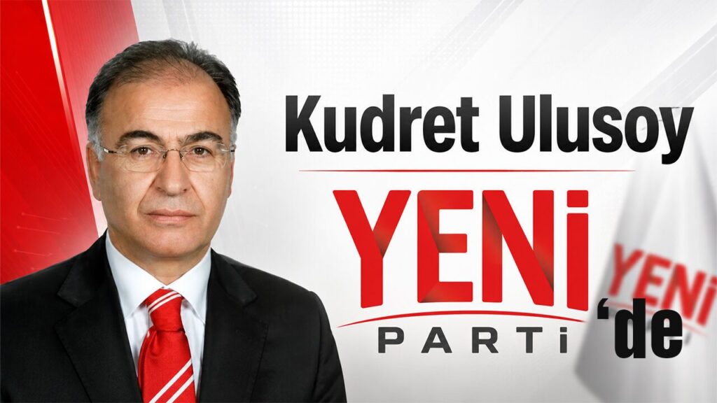 kudret-ulusoy-yeni-parti’de