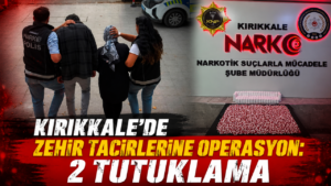 Kırıkkale’de Zehir Tacirlerine Operasyon: 2 Tutuklama