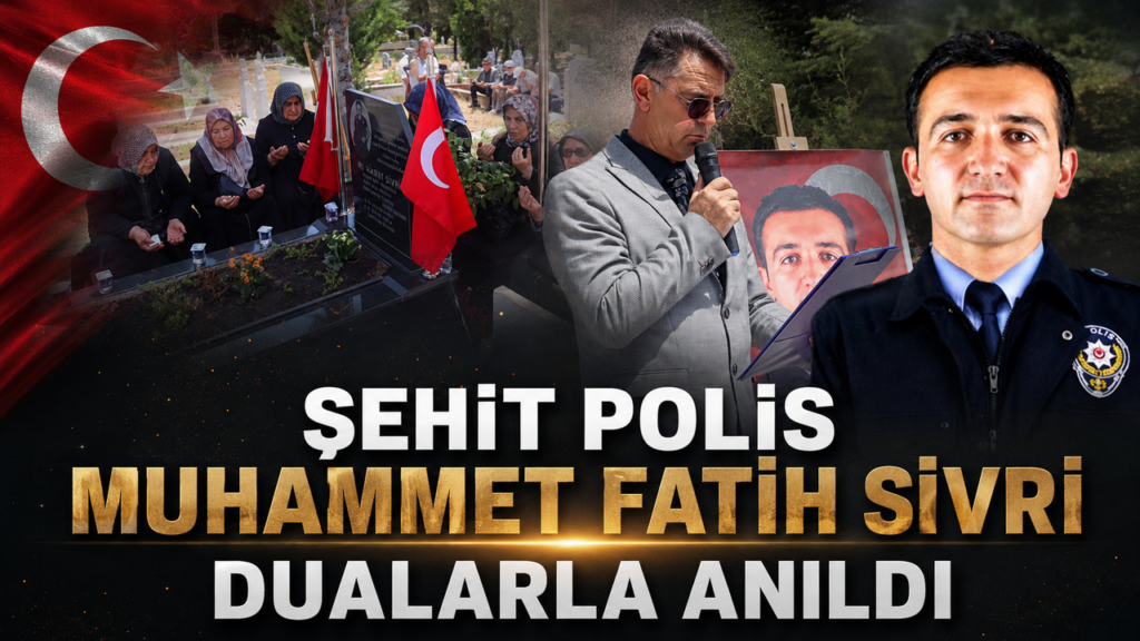 sehit-polis-muhammet-fatih-sivri-dualarla-anildi