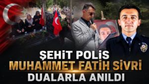 Şehit Polis Muhammet Fatih Sivri Dualarla Anıldı