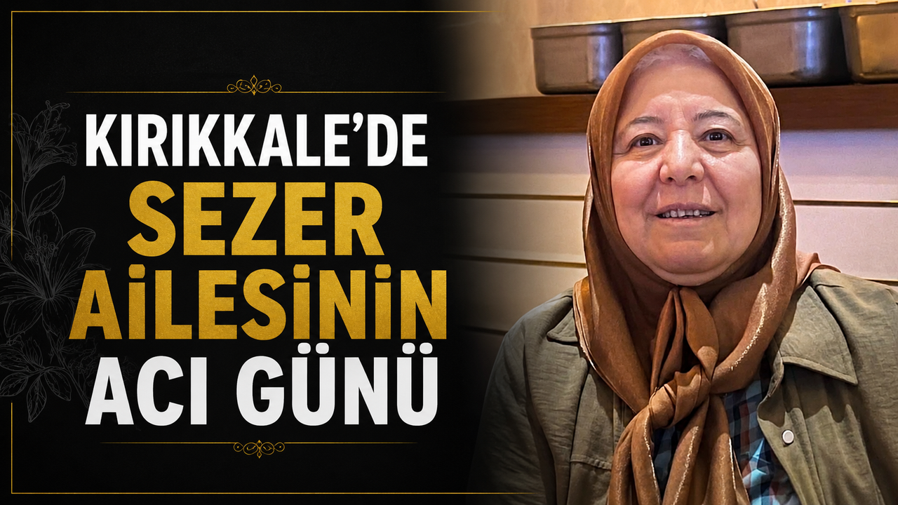 kirikkale’de-sezer-ailesinin-aci-gunu