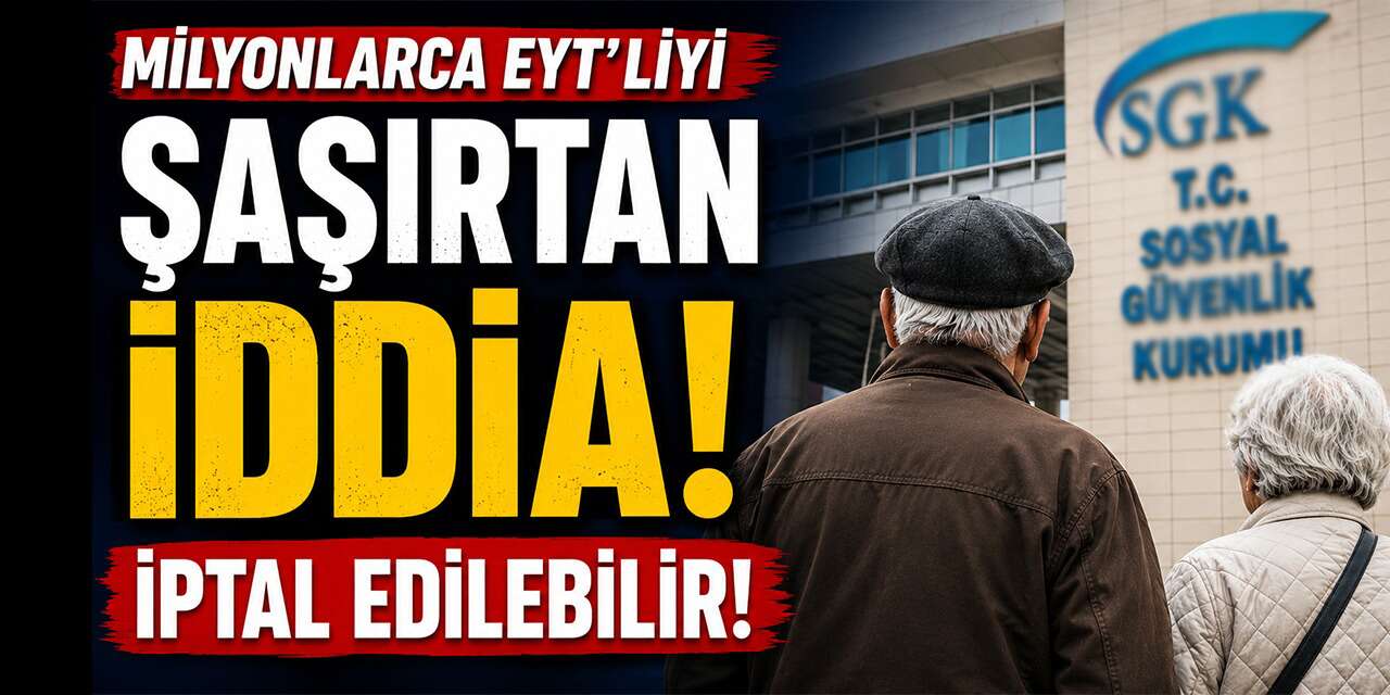 milyonlarca-eyt’liyi-sasirtan-iddia!-iptal-edilebilir!