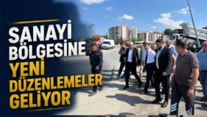 Sanayi Bölgesine Yeni Düzenlemeler Geliyor