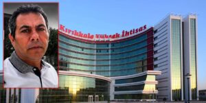 Kırıkkale Yüksek İhtisas Hastanesi çalışanı Murat Konuk hayatını kaybetti