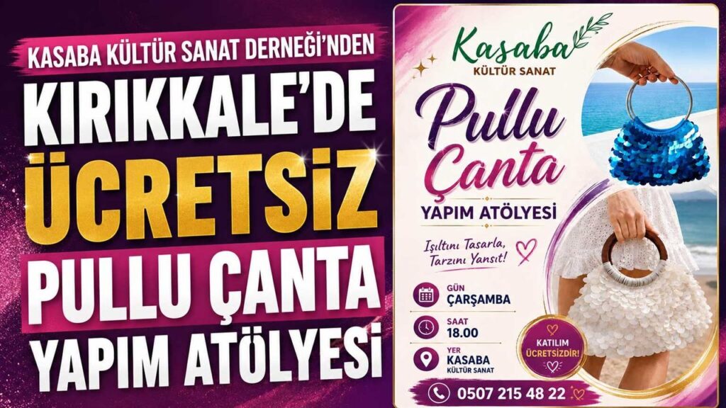 kasaba-kultur-sanat-dernegi’nden-kirikkale’de-ucretsiz-pullu-canta-yapim-atolyesi