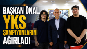 Başkan Önal, YKS Şampiyonlarını Ağırladı
