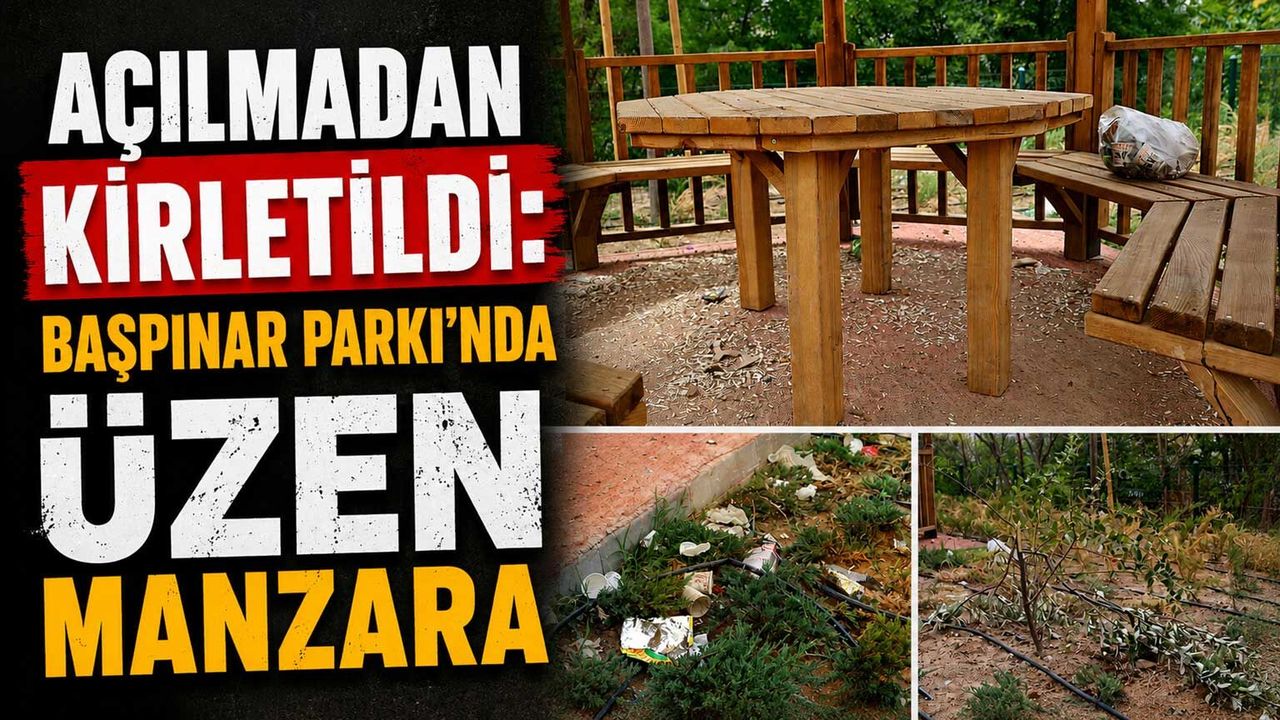 acilmadan-kirletildi:-baspinar-parki’nda-uzen-manzara
