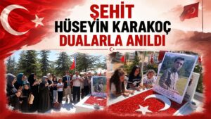 Şehit Hüseyin Karakoç Dualarla Anıldı