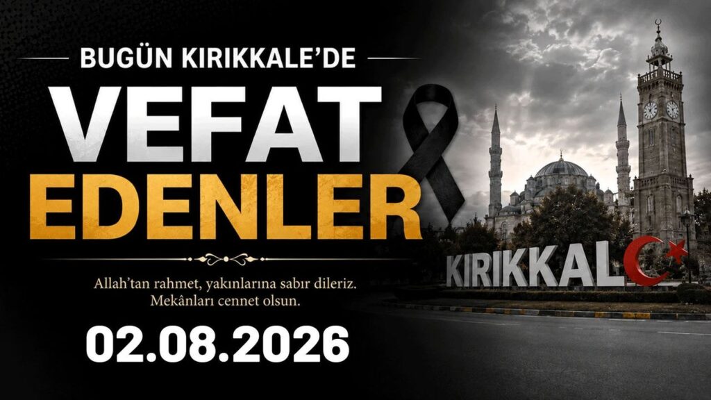 kirikkale’de-bugun-vefat-edenler-0208.2026